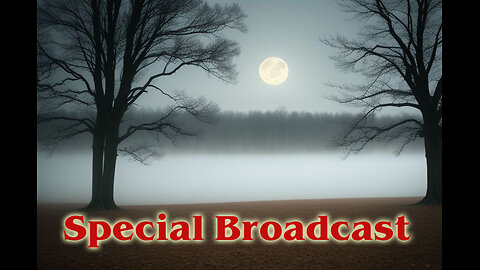 Special Broadcast