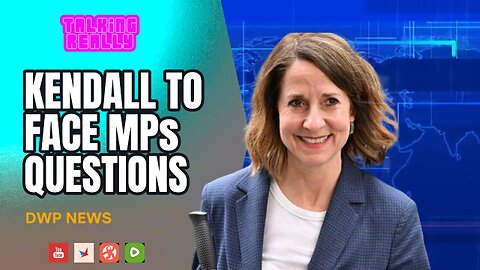 DWP secretary Kendall faces MP committee questions over cuts