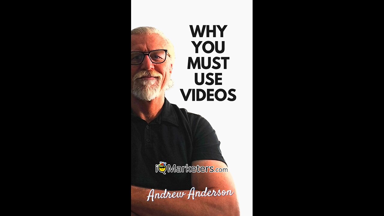 Why You Must Use Videos