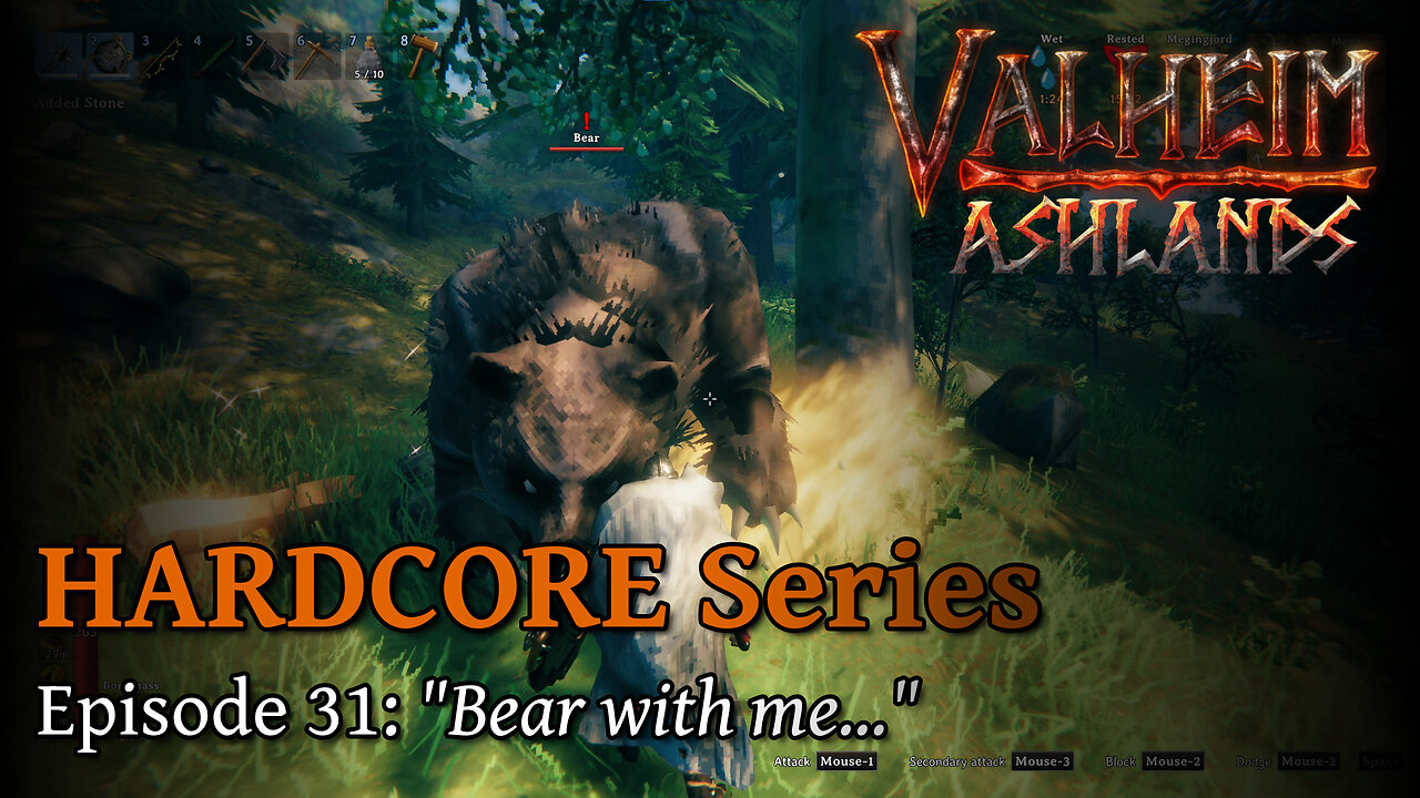 Valheim Hardcore E31:"Bear with me..."