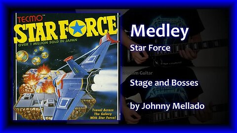 Star Force (Metal Medley) | Johnny Mellado