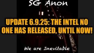 SG Anon: Update 6.9.25: The Intel No One Has Released, Until Now!