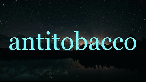 Antitobacco Defined