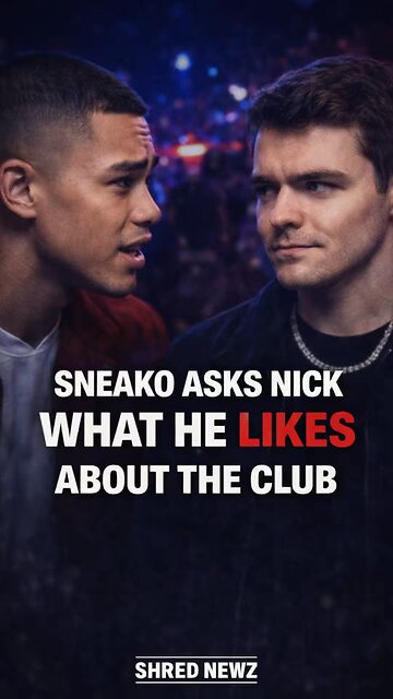 🚨 SNEAKO ASKS NICK WHAT HE LIKES ABOUT THE CLUB… THE ANSWER MAKES SENSE
