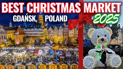Gdańsk’s Christmas Market | Voted Best Christmas Market 2025 🎄| Poland 🇵🇱