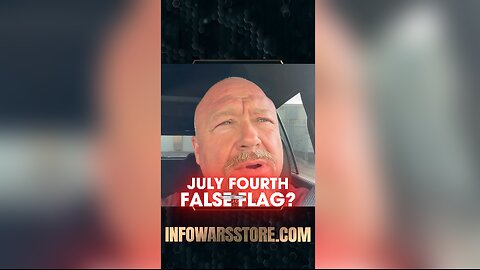Alex Jones: Israel May Stage July 4 False Flag To Draft Trump Into Iran War - 6/24/25