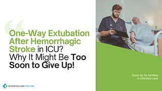 One-Way Extubation After Hemorrhagic Stroke in ICU? Why It Might Be Too Soon to Give Up!