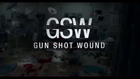Gun Shot Wound - documentary