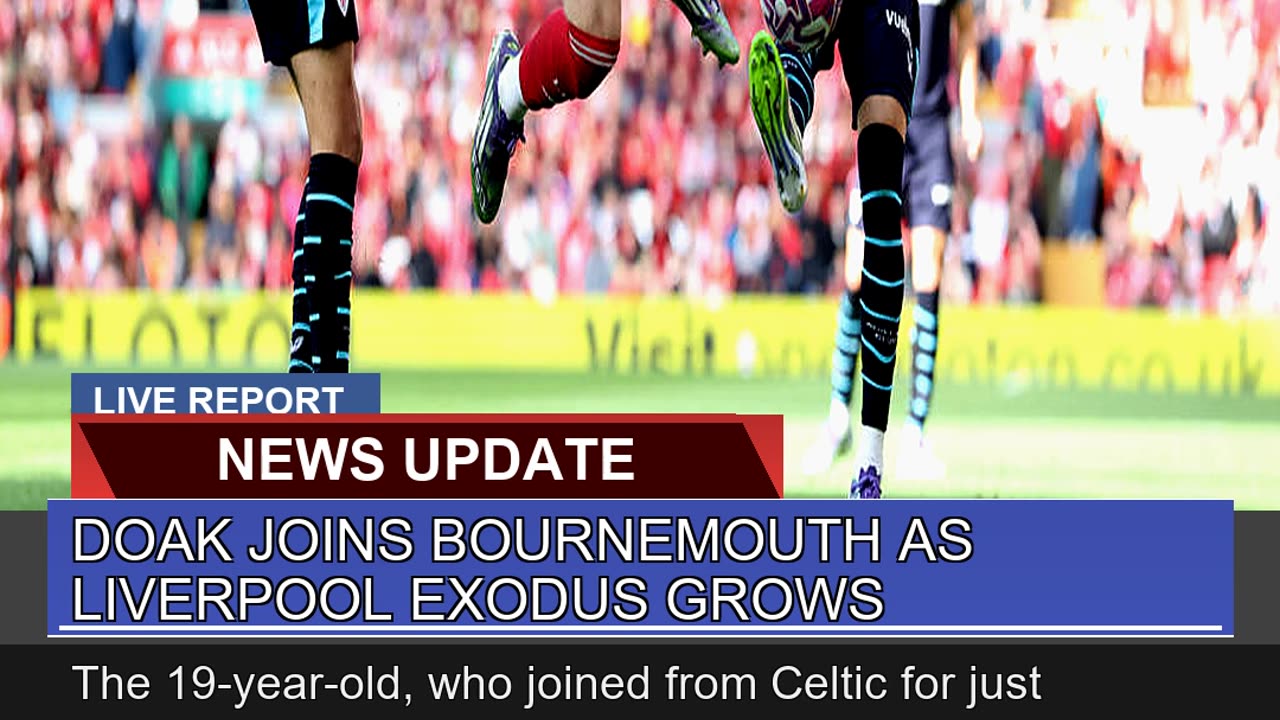 Doak Joins Bournemouth as Liverpool Exodus Grows