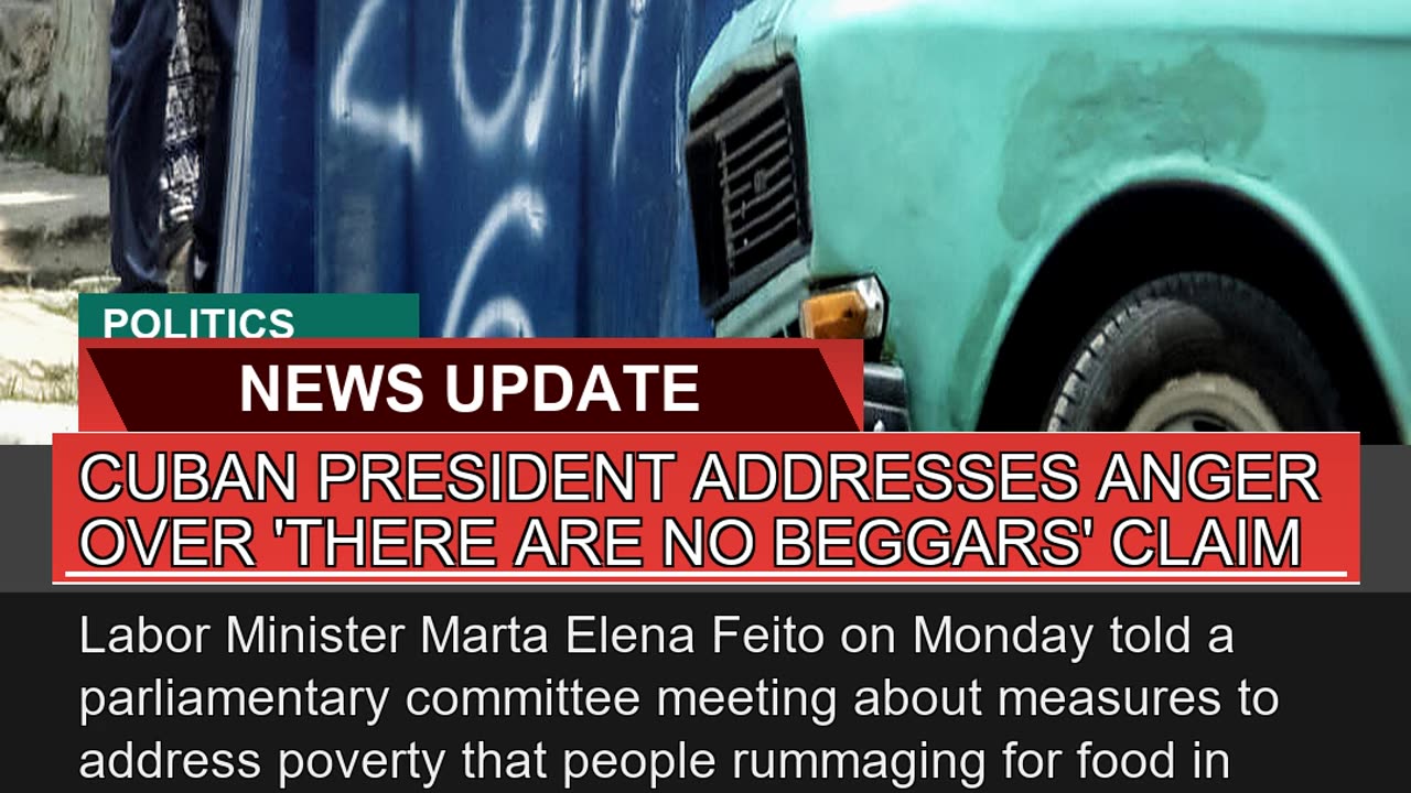 Cuban President Addresses Anger Over There Are No