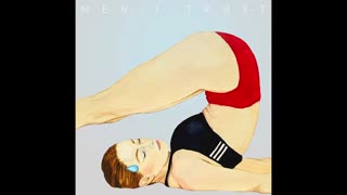 MEN I TRUST - Headroom