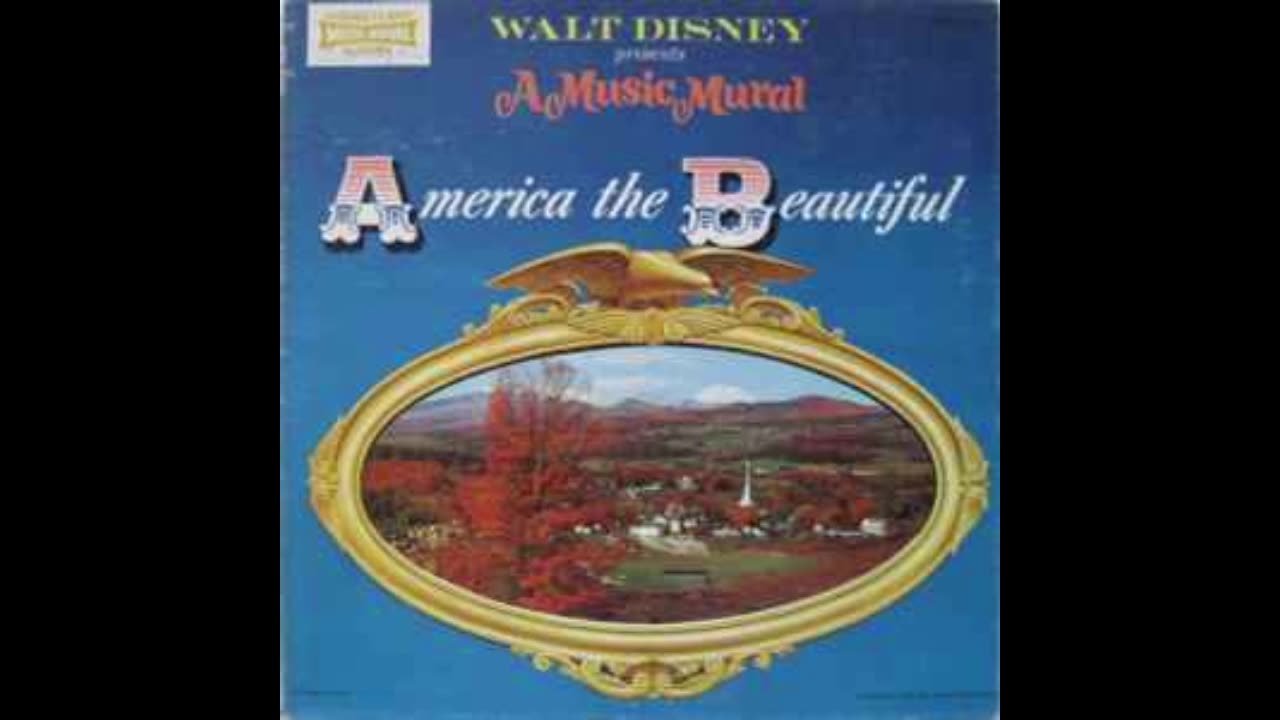 Walt Disneys America The Beautiful: A Music Mural (1958)