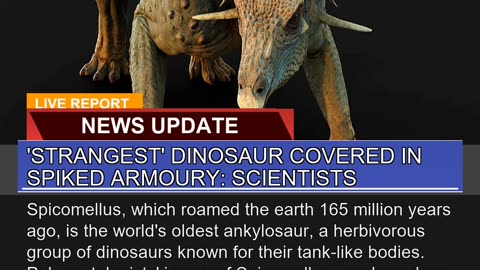 Strangest Dinosaur Covered in Spiked Armoury Sc