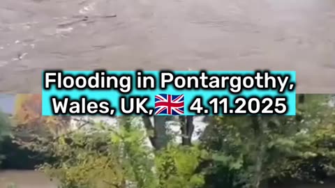 Flooding in Pontargothy, Wales, UK,🇬🇧 4.11.2025