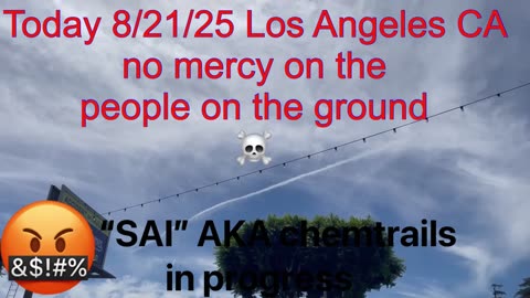 “SAI” aka “Chemtrails” in progress 🤯 Today 8/21/25 Los Angeles CA no mercy on the people on the ground ☠️ ☠️ “SAI” aka “Chemtrails” Stratospheric aerosol injection insured we are being poisoned 🤮🤯🥵🥷🤬🥵❌❌