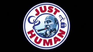 Just Human #356: Cartel de los Soles FTO'd, Tate Bros Devices Seized, Alt Theory on Comey's Note