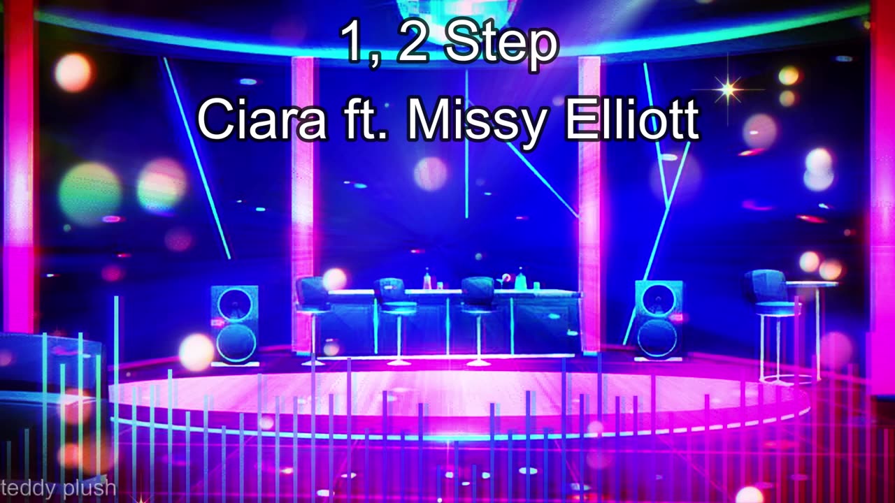 1-2 Step - Ciara ft. Missy Elliott