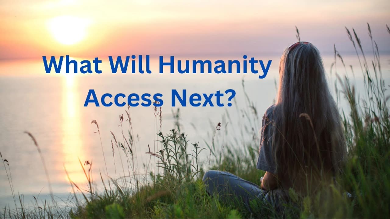 What Will Humanity Access Next? ∞The 12D Creators, Channeled by Daniel Scranton