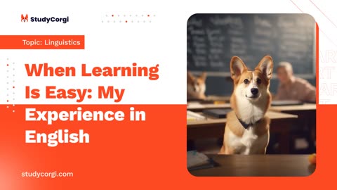 When Learning Is Easy: My Experience in English - Essay Example