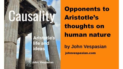 Opponents to Aristotle’s thoughts on human nature