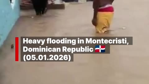 Heavy flooding in Montecristi, Dominican Republic 🇩🇴 (05.01.2026)