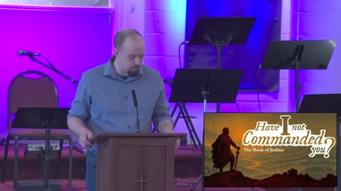 Have I Not Commanded You | Part 2 | Joshua 2:1-24