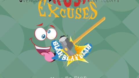 Crush Excuses. How To Stop Procrastinating And Get More Done While Staying Happy