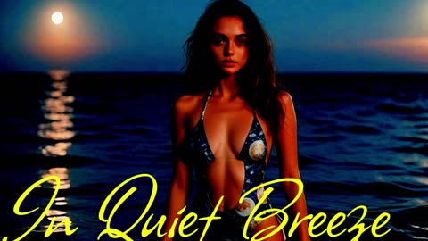 POP MUSIC. Song In the Quiet Breeze.