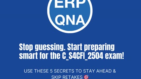 5 Must Know Keys to Pass C_S4CFI_2504 on the First Try