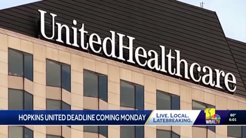 Deadline for Johns Hopkins, UnitedHealthcare deal looms