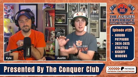 The Auburn Experience | EP. 129 | Auburn Athletics 2025 and Football Game Times