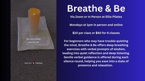 Breathe & Be – Sometimes the Best Thing You Can Do