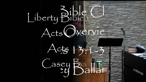 Liberty Bible Church / Acts Overview / Acts 13