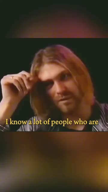 Whom were the people that Kurt Cobain envied?