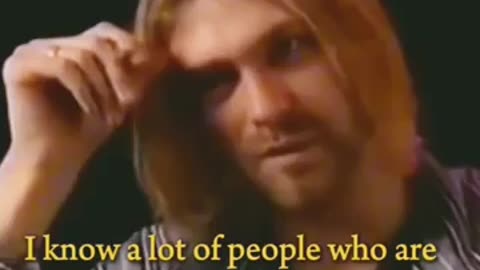 Whom were the people that Kurt Cobain envied?