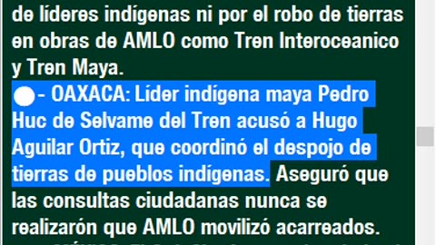Hugo Aguilar Ortiz robó tierras de pueblos indígenas para Tren Maya