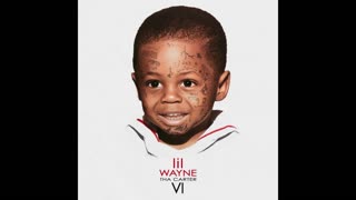 Lil Wayne - Tha Carter VI Mixtape
