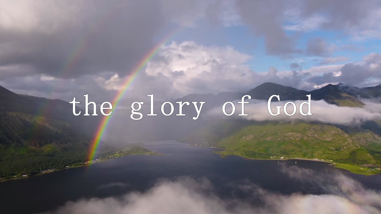 The Glory of God