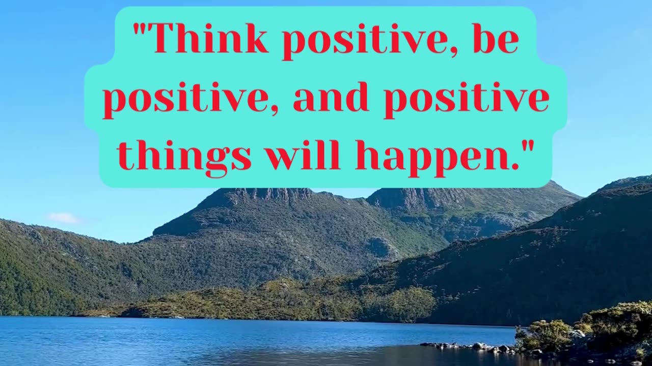 Positive Thinking: Quotes 6-10