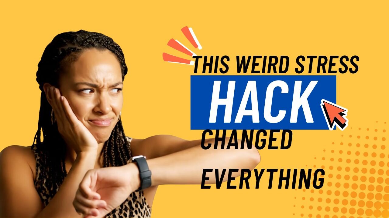 The Weird Stress Hack that Changed Everything
