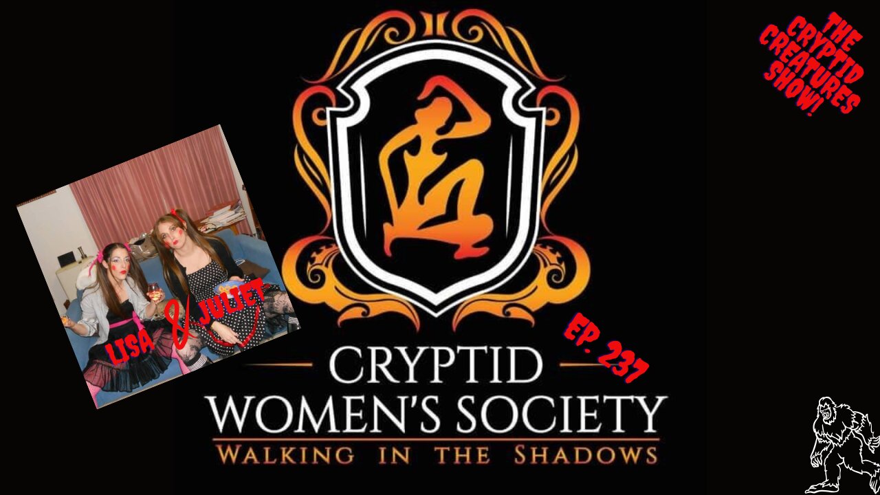 Cryptid Women's Society! EP. 237