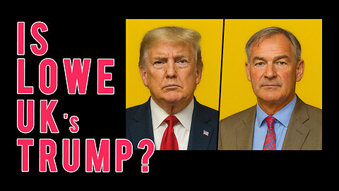 Is Rupert Lowe our Trump?