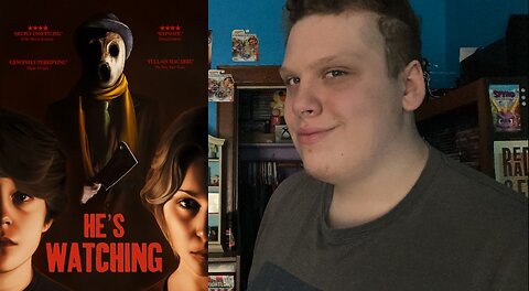 He’s Watching (2022) Movie Review