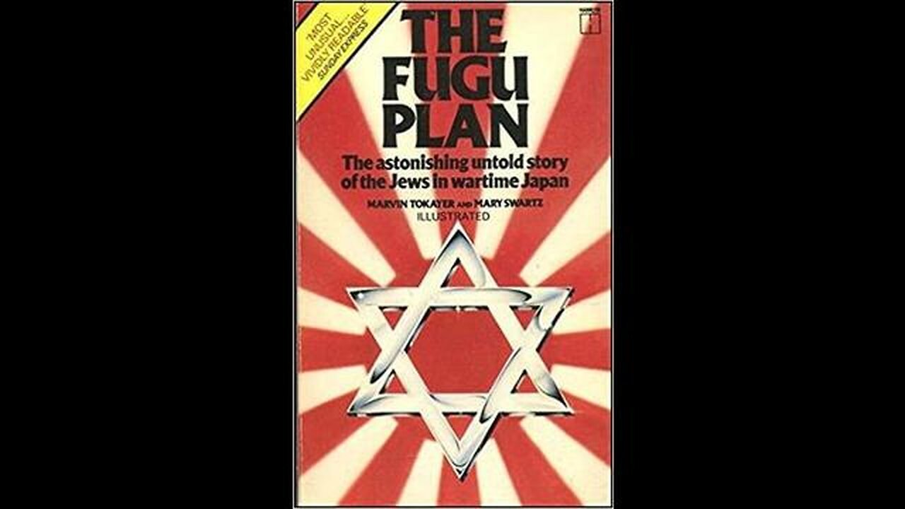 Japanese and the Jews during World War II (the Fugu Plan and Japanese Zionism)