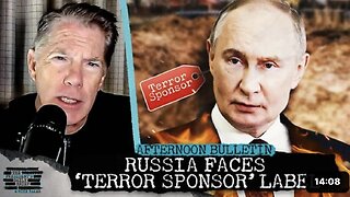 Russia Faces ‘Terror Sponsor’ Label & Iran Sabotage Plot Exposed in Israel