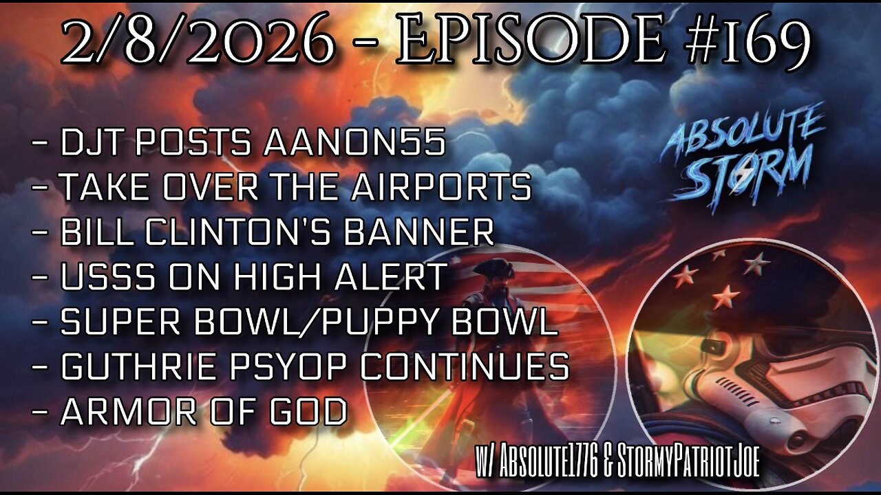 Absolute Storm Ep 169 2/8/2026 SPECIAL START TIME: 1pm EDT