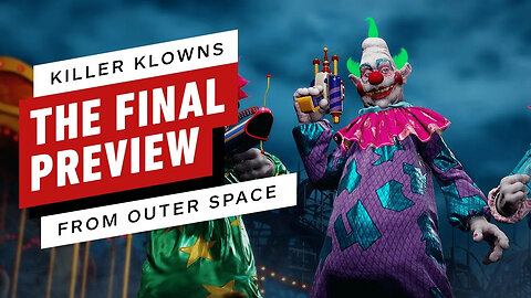 Killer Klowns from Outer Space - The Game – The Final Preview