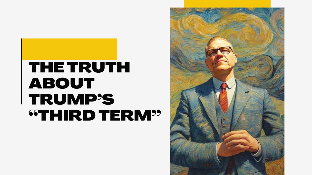 The Truth About Trump’s “Third Term