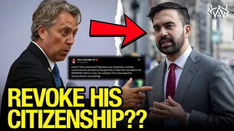 House Republican Demands REVOCATION of Zohan Mamdani's CITIZENSHIP!