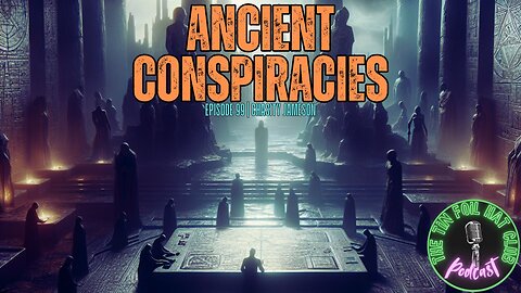 E99 | Ancient Conspiracies w/ Chasity Jameson